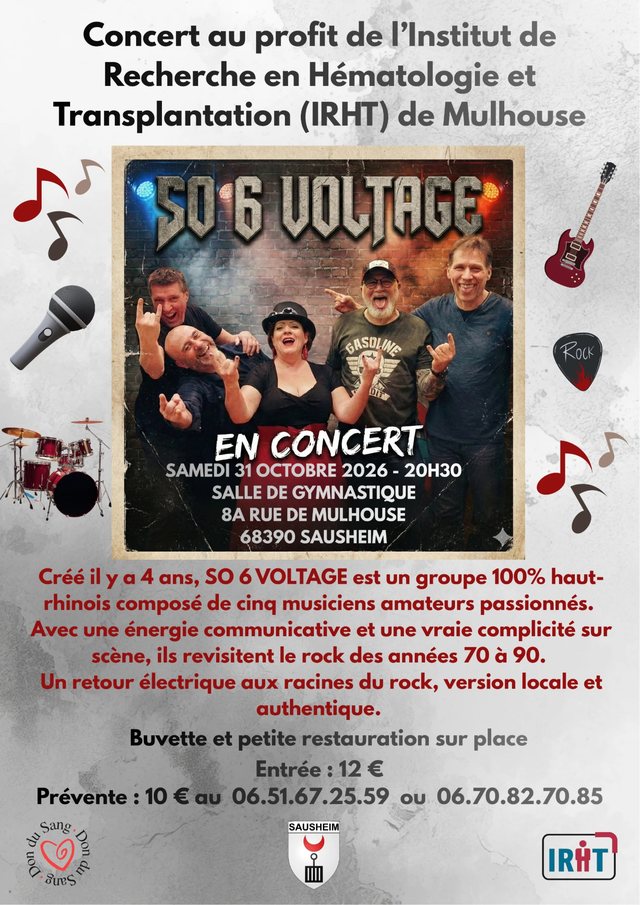 Affiche du concert de SO 6 VOLTAGE le 31 octobre 2026 à Sausheim : photo des cinq musiciens, horaires, tarifs, numéros de prévente et logos de l'IRHT, de la ville de Sausheim et du Don du Sang